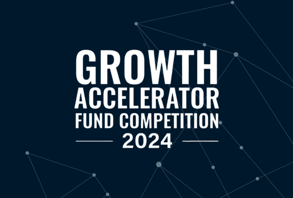 Growth Accelerator Fund Competition 2024