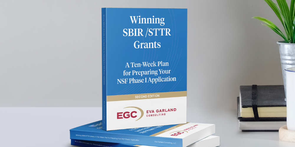 Winning SBIR/STTR Grants: A Ten-Week Plan for Preparing Your NSF Phase I Application Second Edition